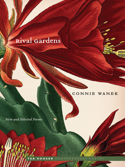 Title details for Rival Gardens by Connie Wanek - Available